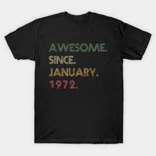 Awesome Since January 1972 T-Shirt